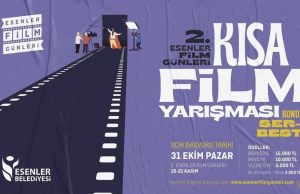 2. ESENLER KISA FİLM YARIŞMASI’NA BAŞVURULAR BAŞLADI