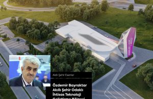 ÖZDEMİR BAYRAKTAR’IN ADI TEKNOLOJİ BÖLGESİ’NDE YAŞAYACAK