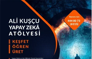 HAYDİ YAPAY ZEKA ATÖLYESİ’NE!